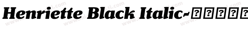 Henriette Black Italic字体转换